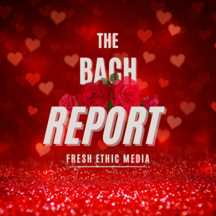 The Bach Report
