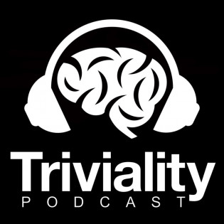 TRIVIALITY - Podcast
